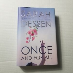 LIKE NEW ONCE AND FOR ALL BOOK BY SARAH DESSEN